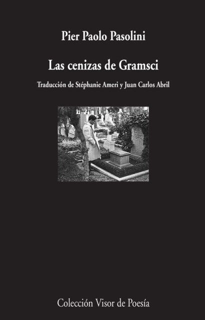 LAS CENIZAS DE GRAMSCI  | PierPaolo Pasolini