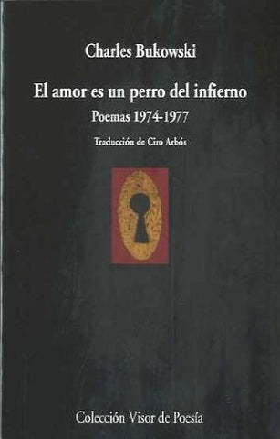 El amor es un perro del infierno | Charles Bukowski