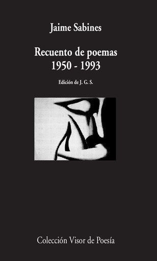 RECUENTO DE POEMAS: 1950-1993.. | Jaime Sabines