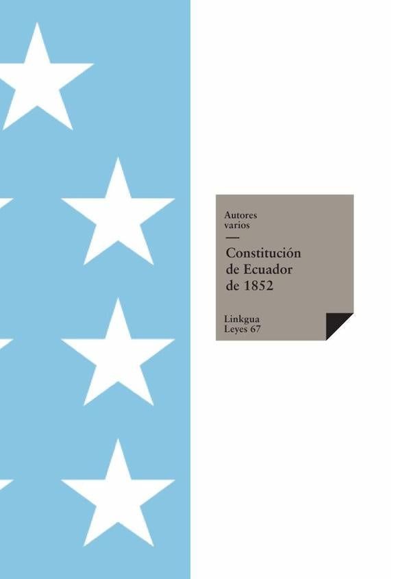 Constitución ecuatoriana de 1852 | Autores Varios, Autores Varios y otros
