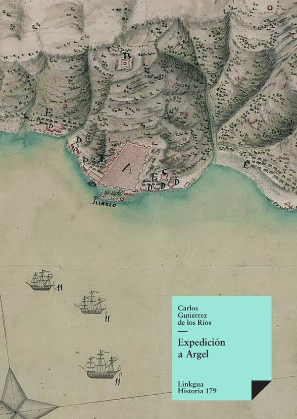 Expedición a Argel | Carlos Gutiérrez de los Ríos