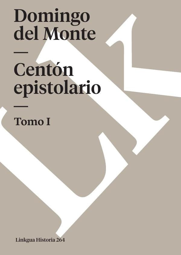 Centón Epistolario | Domingo del Monte