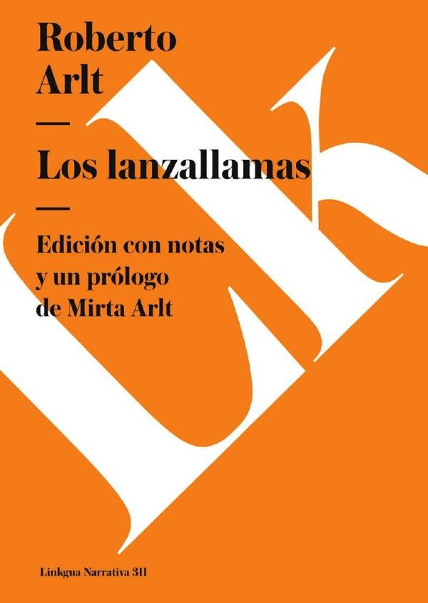 Los lanzallamas | Roberto Arlt