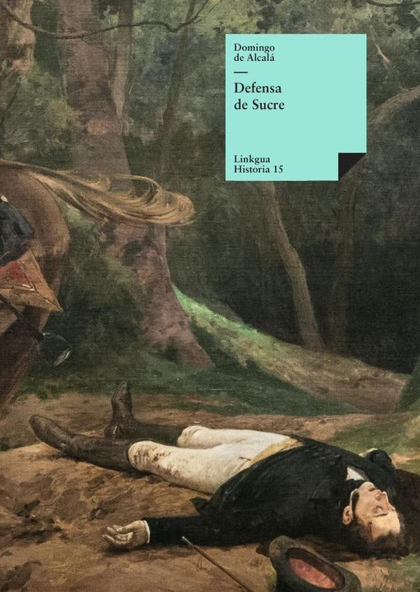 Defensa de Sucre | Domingo de Alcalá