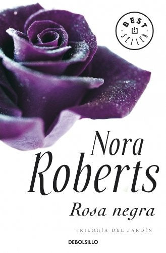 Rosa negra | Nora Roberts