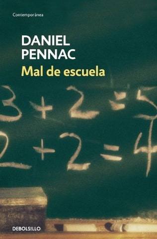 MAL DE ESCUELA.. | Daniel Pennac