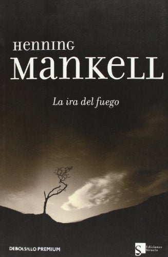 La ira del fuego | Henning Mankell
