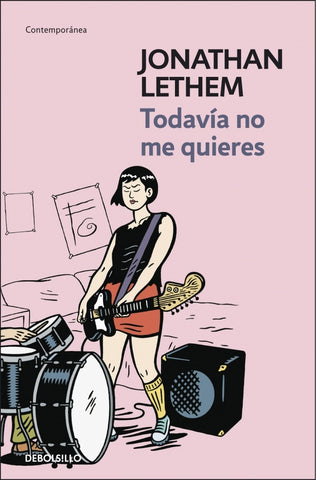 TODAVIA NO ME QUIERES | JONATHAN LETHEM
