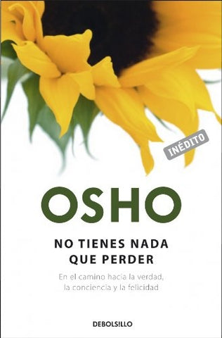 No tienes nada que perder | Osho