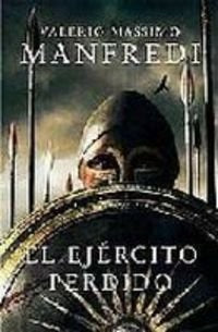 El ejército perdido | Valerio Massimo Manfredi