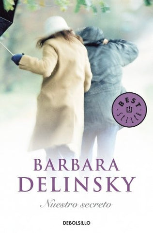 NUESTRO SECRETO *  | Barbara Delinsky