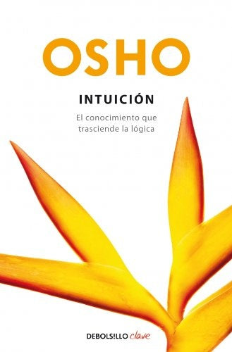 INTUICION. | Osho Osho