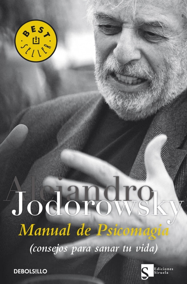 MANUAL DE PSICOMAGIA | Alejandro Jodorowsky