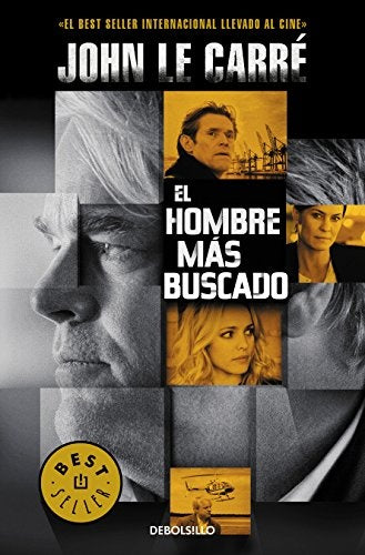 EL HOMBRE MÁS BUSCADO.. | John Le Carré