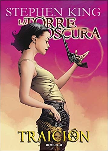 LA TORRE OSCURA TRAICION.. | Stephen King