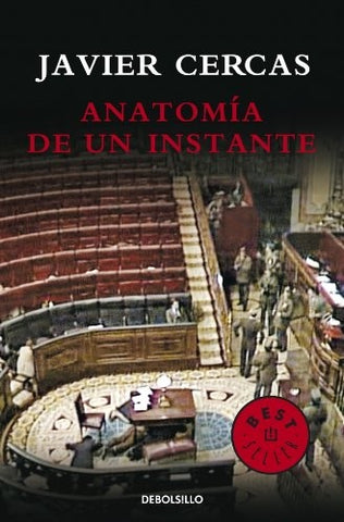 ANATOMÍA DE UN INSTANTE | Javier Cercas