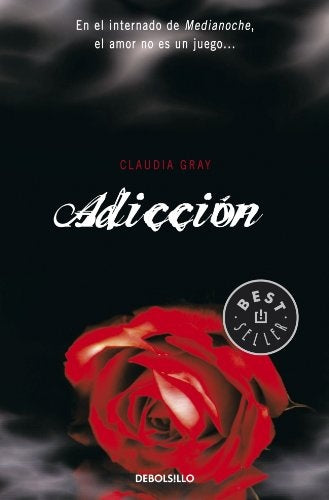 ADICCION.. | Claudia Gray