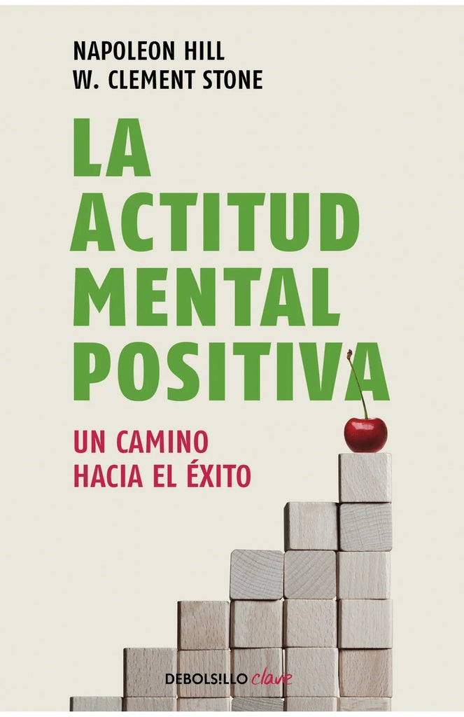 LA ACTITUD MENTAL POSITIVA  | napoleon  hill