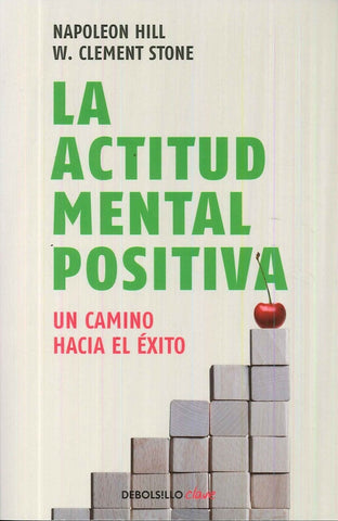 LA ACTITUD MENTAL POSITIVA  | napoleon  hill