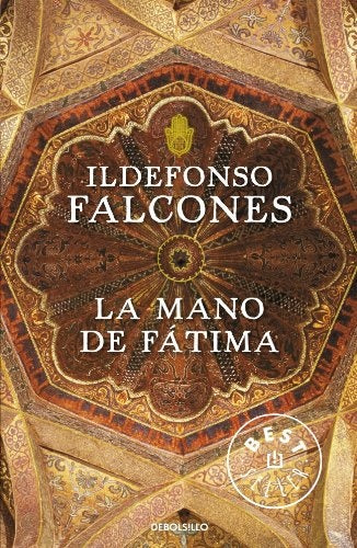 LA MANO DE FATIMA | Ildefonso Falcones