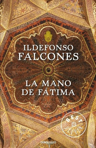 LA MANO DE FATIMA | Ildefonso Falcones