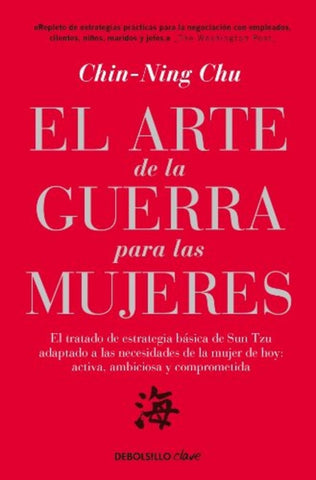 EL ARTE DE LA GUERRA PARA LAS MUJERES | Chin-Ning Chu