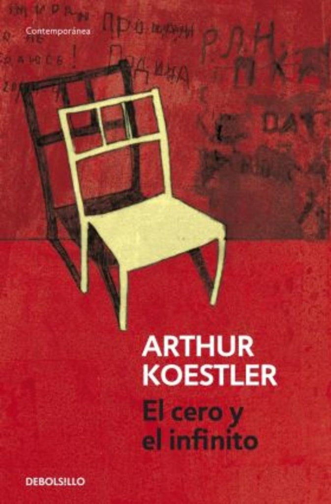 EL CERO Y EL INFINITO.. | Arthur Koestler
