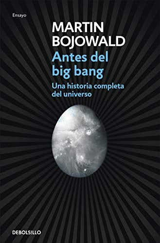 ANTES DEL BIG BANG | MARTIN BOJOWALD
