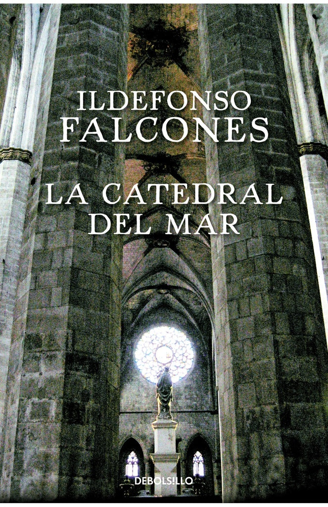 LA CATEDRAL DEL MAR * | Ildefonso Falcones