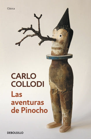 LAS AVENTURAS DE PINOCHO | Carlo Collodi
