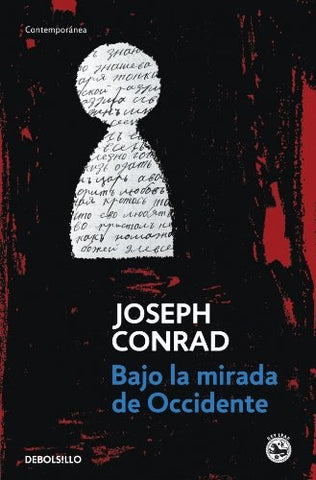 BAJO LA MIRADA DE OCCIDENTE.. | Joseph Conrad