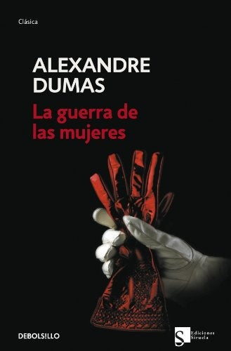 La guerra de las mujeres | ALEXANDRE DUMAS