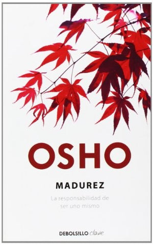 MADUREZ.. | Osho