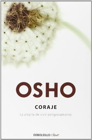 CORAJE.* | Osho