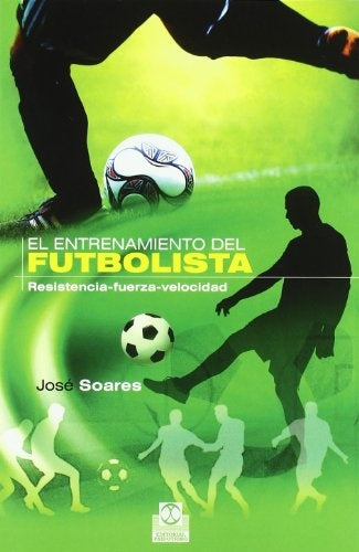 ENTRENAMIENTO DEL FUTBOLISTA | JOSE SOARES