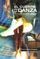 EL CUERPO EN LA DANZA. | Núria  Massó Ortigosa