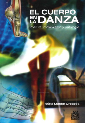 EL CUERPO EN LA DANZA. | Núria  Massó Ortigosa