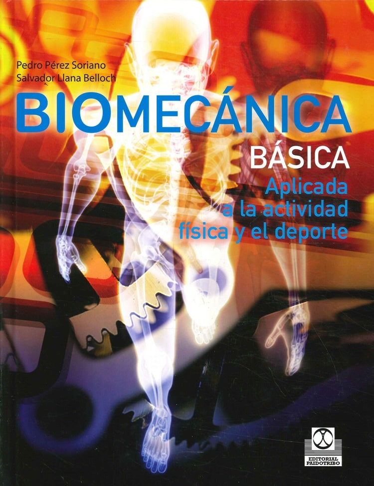 Biomecanica basica  | Pedro  Perez