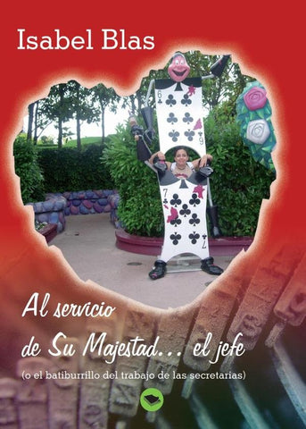 Al servicio de Su Majestad... el jefe | Isabel Blas