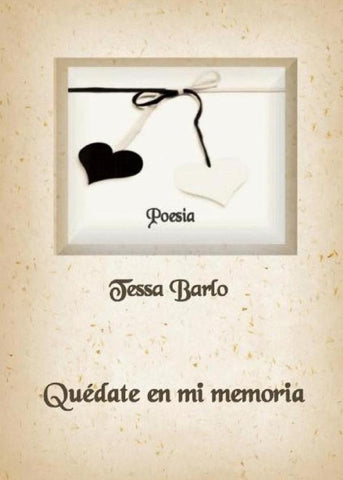 Quedate en mi memoria  | Tessa Barlo
