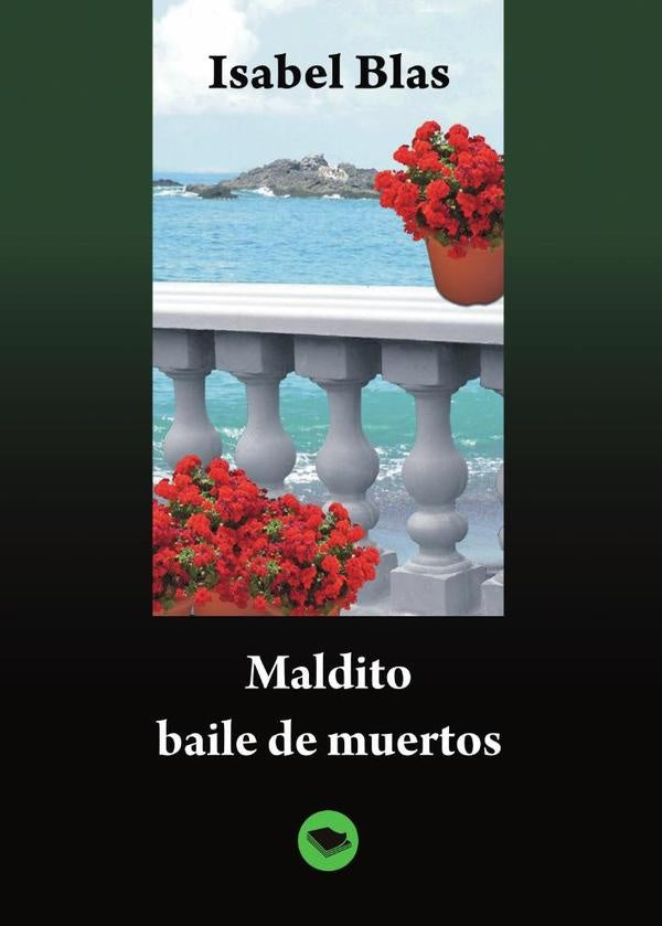 Maldito baile de muertos | Isabel Blas