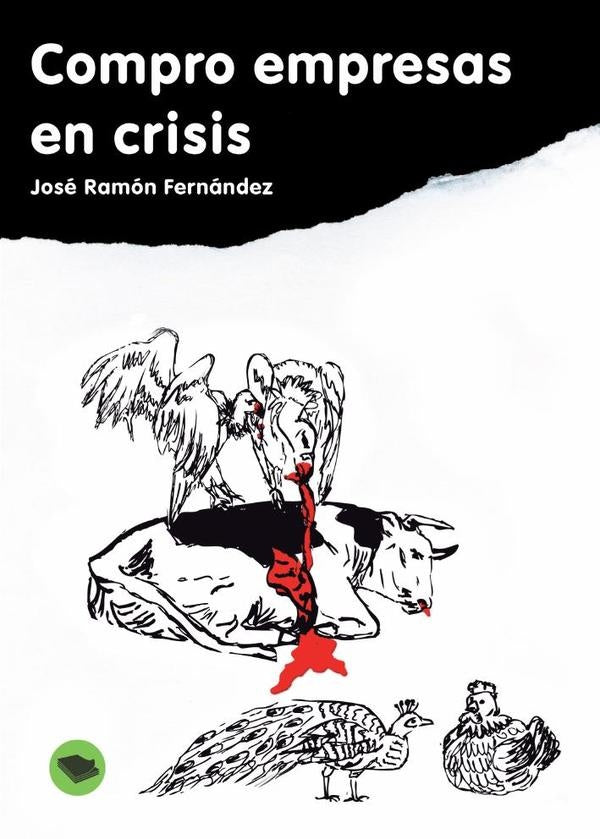Compro empresas en crisis ... | José Ramón Fernández