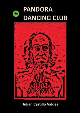 Pandora dancing club  | Julián Castillo Valdés