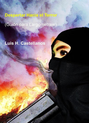 Despertar Hacia el Terror | Luis H. Castellanos