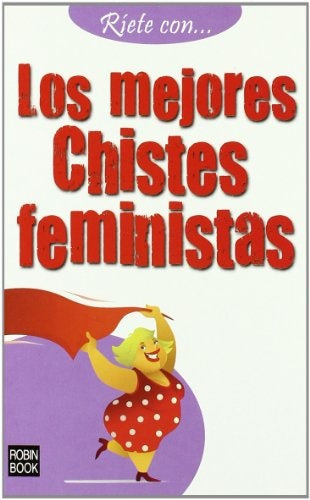 Los mejores  chistes feministas | sin autor