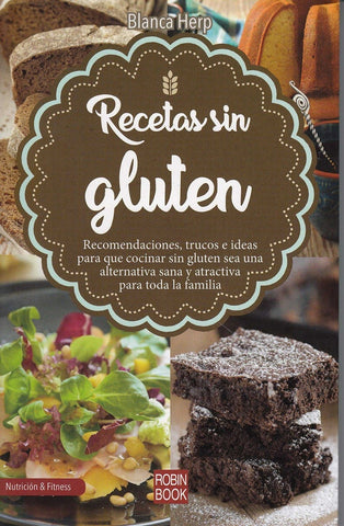 RECETAS SIN GLUTEN.. | BLANCA HERP