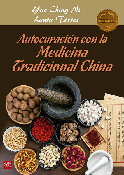 AUTOCURACION CON LA MEDICINA TRADICIONAL CHINA.. | NI, YAO-CHING