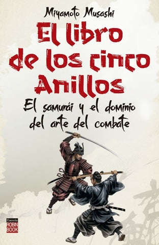 EL LIBRO DE LOS CINCO ANILLOS | Miyamoto Musashi