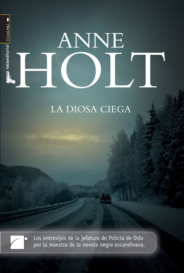 La diosa ciega  | ANNE HOLT