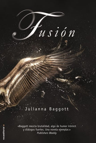 FUSION*. | Julianna  Baggott